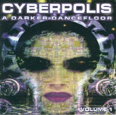 [Cyberpolis: A Darker Dancefloor sleeve]