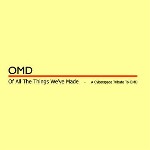 [OMD: Of All The Things We've Made sleeve]